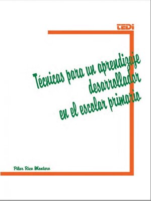 cover image of Técnicas para un aprendizaje desarrollador en el escolar primario